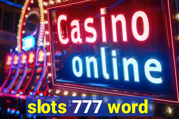 slots 777 word